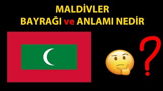 Maldivler Bayrağı ve Anlamı Nedir?