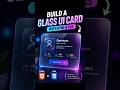Build a Glass UI Card with HTML & CSS #coding #html #css #htmlcss #shorts