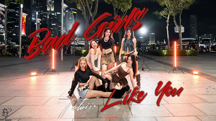 [DANCE IN PUBLIC | ONE TAKE] TOBII - Bad Girls Like You in Singapore by TYT DANCE CREW