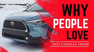 Why People Love The 2024 Corolla Cross LE