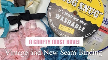 Vintage and New Seam Binding - What you can do with it!!