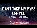 I Need You Baby - Joseph Vincent  Can t Take My Eyes Off You  Lirik Terjemahan.mp4