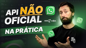 Como Integrar WhatsApp no N8N | Tutorial N8N API WhatsApp Não Oficial