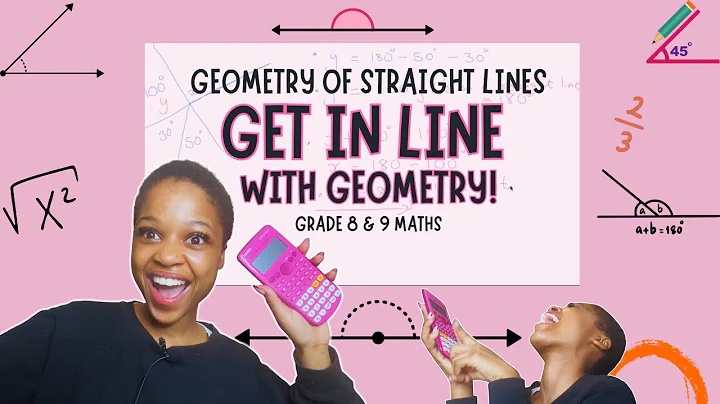 Geometry of Straight Lines | Back to Basics | Grade 8 & 9 Mathematics | CAPS & IEB