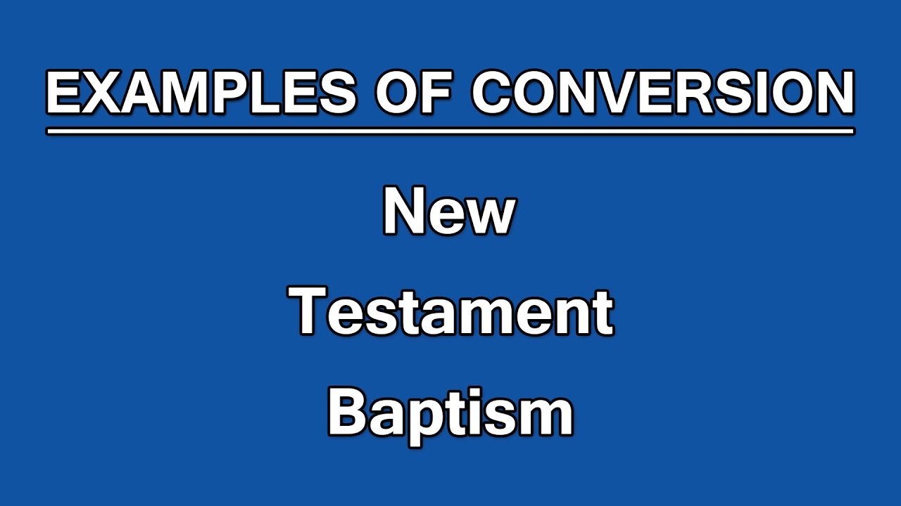 4-new-testament-baptism-examples-of-conversion-youtube