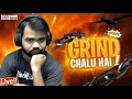 GRIND CHALU HAI !! NON-STOP PLAYING ULTIMATE ROYALE - BGMI LIVE 🔴