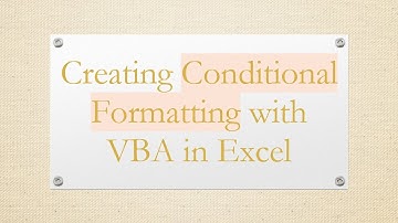 Creating Conditional Formatting with VBA in Excel