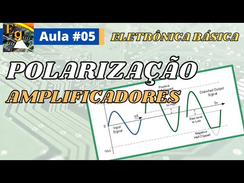 Vídeo: O que é um amplificador de polarização?