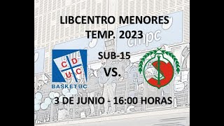 LIBCENTRO MENORES 2023 BASKET UC VS SPORTIVA ITALIANA (SUB-15)