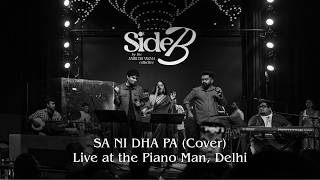 Sa Ni Dha Pa (Cover) | Side B by AVC - Live at the Piano Man | Colonial Cousins - Indie Pop