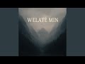 Welatê Min