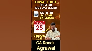 Diwali Gift from GST Department! GSTR-3B Due Date Extended to 25th October 2025! 🎁 #gst