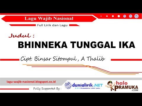 BHINNEKA TUNGGAL IKA Lirik Lagu Wajib Nasional- Binsar Sitompul