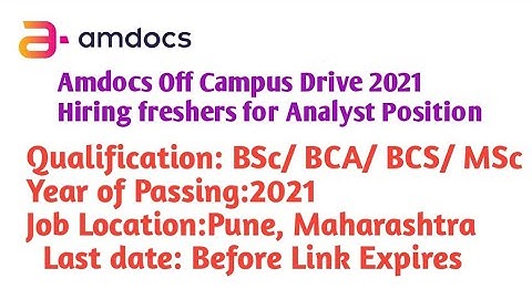 Amdocs Off Campus Drive 2021 Hiring Freshers for Analyst | Amdocs Freshers Drive 2021