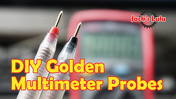 DIY Golden Multimeter Probes
