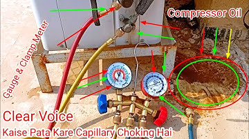 Kaise Pata Kare Capillary Tube Choking Hai || Split Ac Not Cooling