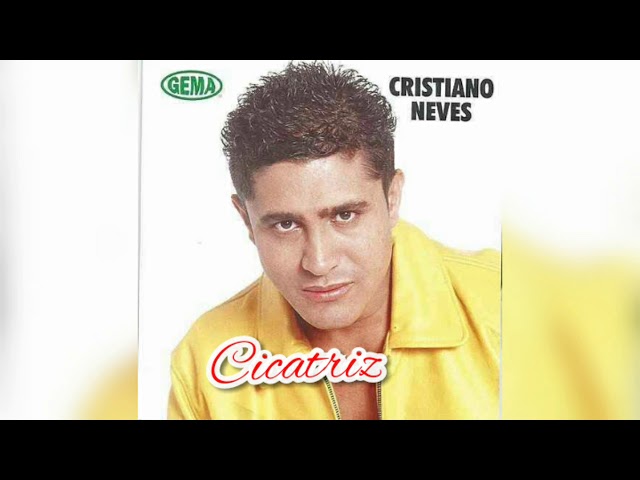 Cristiano Neves - Cicatriz