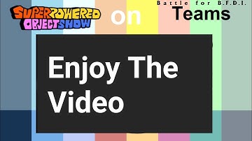 If Super Powered Object Show Was On BFB Teams