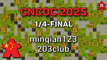 Chinese Carcassonne Online Championship 2025 – 1/4 Final: minqian123 – 203club