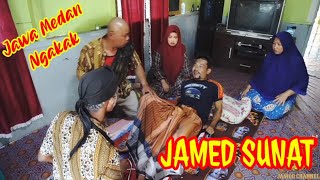 Part 65 : JAMED SUNAT #komedijawa #medanviral #atoklabu