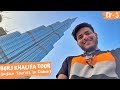 BURJ KHALIFA IN DUBAI - COMPLETE TOUR(124th FLOOR) 😍