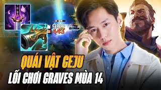 GEJU VÁC TƯỚNG TỦ GRAVES LEO CAO THỦ MÁY CHỦ SIÊU CẤP TRUNG QUỐC MÙA 14 VỚI TỐC ĐỘ ÁNH SÁNG