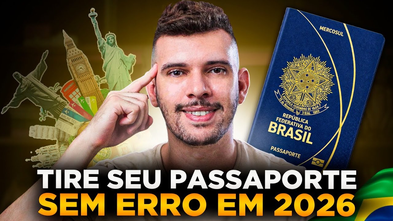 Como TIRAR o PASSAPORTE BRASILEIRO em 2026 (Passo a Passo Atualizado)