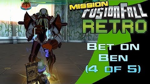 Defeating Mandark, Mojo Jojo and Vilgax! - Bet on Ben (Part 4 of 5) Mission - FusionFall Retro