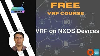 VRF - Virtual Routing and Forwarding | Video 06 |VRF on NXOS Devices |