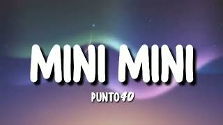 Mini Mini - Punto40 Trending 🎵 Viral Shorts 2026