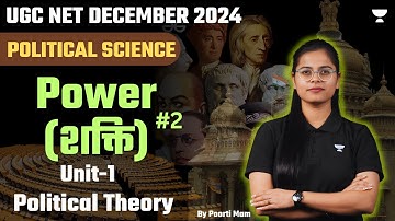 UGC NET 2024 Political Science Unit-1 | Power | Part-2 | UGC NET Political Science By Poorti Ma