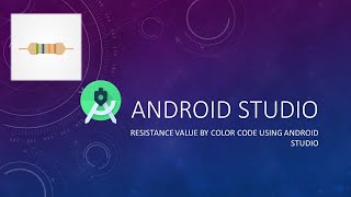 Resistance Value Calculator - Android Studio - GitHub - CodeCode screenshot 1