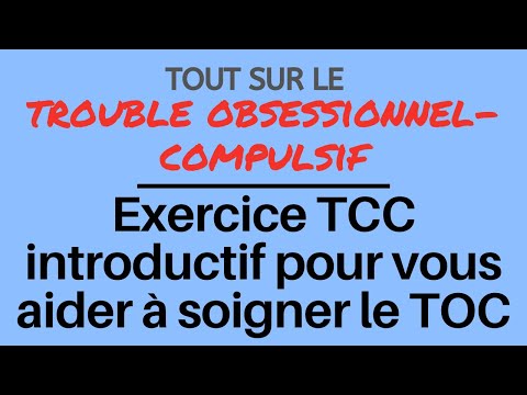 Exercice de TCC pour aider à soigner le trouble obsessionnel-compulsif