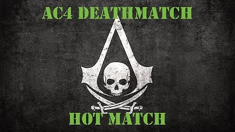 AC4 Deathmatch - Competitive