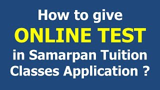 How to give ONLINE TEST in Samarpan Tuition Classes Application ? screenshot 2