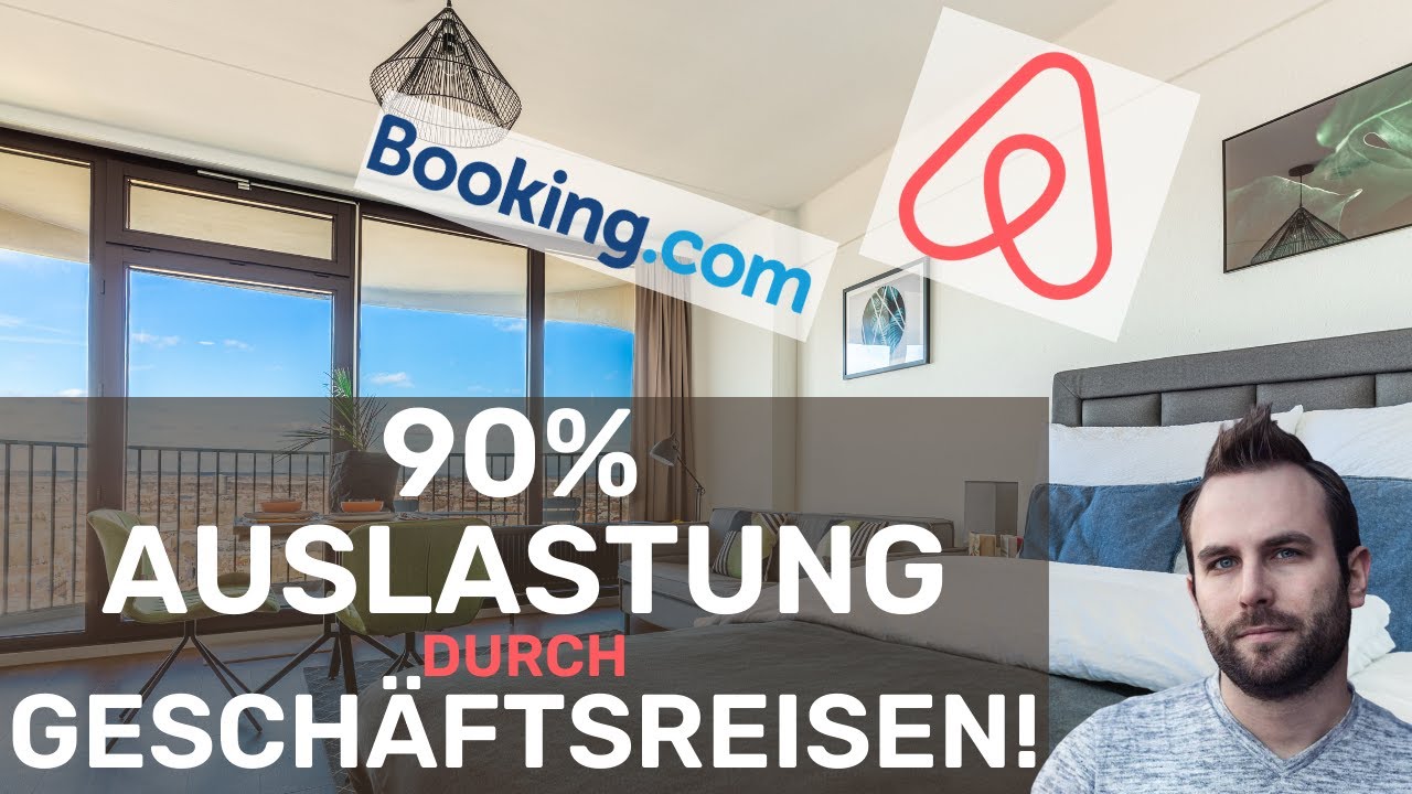 Update 90% Auslastung aktuell durch Geschäftsreisen | Airbnb \u0026 Ferienwohnungen