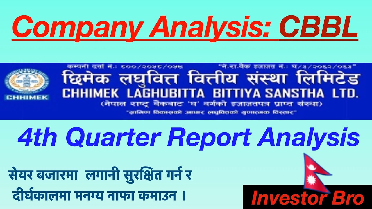 Chhimek Laghubitta’s 4th Quarter Report Analysis/Company Analysis: CBBL/Basics of F.A.