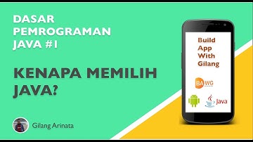 BAWG #1 : Dasar Pemrograman Java - Kenapa Kita Memilih Bahasa Pemrograman Java?