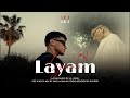 Le J Layam ليام Official Music Video 