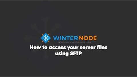 [WN Tutorial] How to access your server files using SFTP