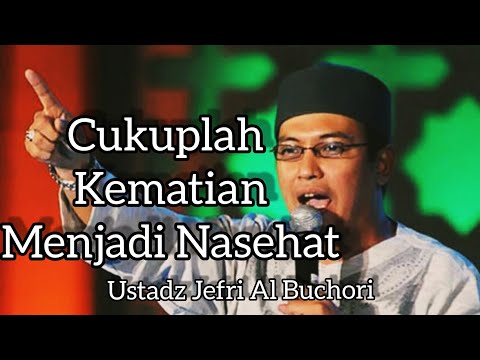 Cukuplah Kematian Menjadi