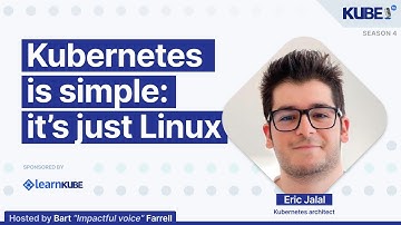 Kubernetes is simple: it
