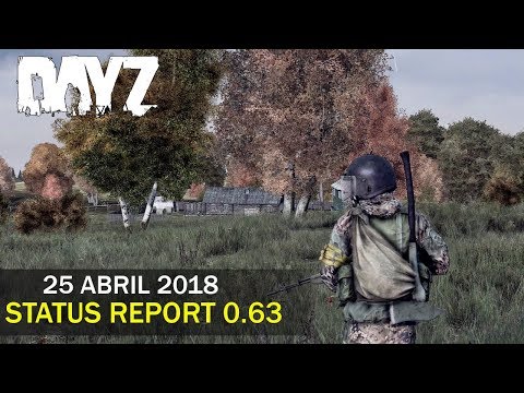 DayZ - Status Report | 25 de Abril 2018 | Nuevo Cherno y próximos stress test
