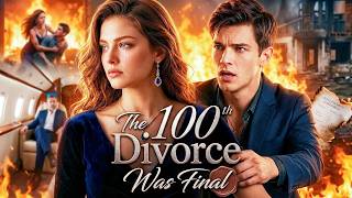 The 100th Divorce Was Final - Marrying a powerful billionaire heir while her ex begs! #GoodShort