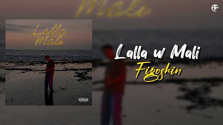 Figoshin - LALLA W MALI (Lyrics Video)