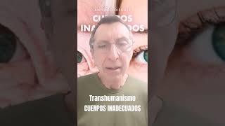 ¿Qué es el Transhumanismo? &quot;Cuerpos Inadecuados&quot;  #filosofia #transhumanismo #shorts