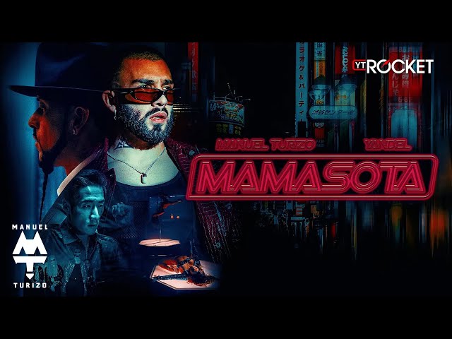 Manuel Turizo,Yandel - Mamasota