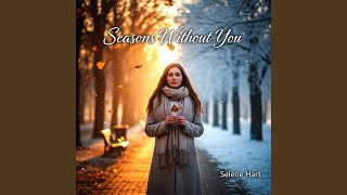 Seasons Without You