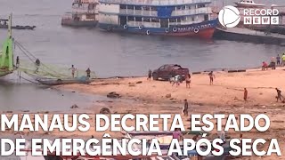 Manaus decreta estado de emergência após seca de rio