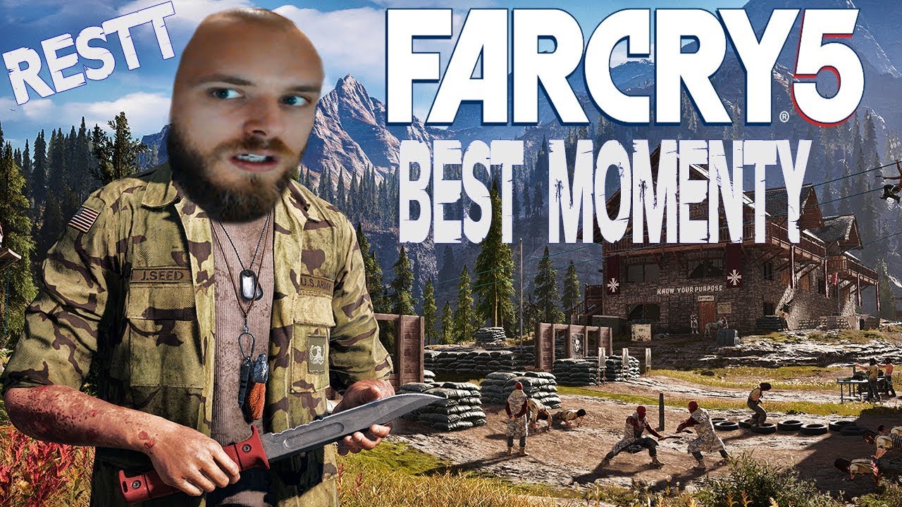 Restt - najlepšie momenty z  FarCry 5